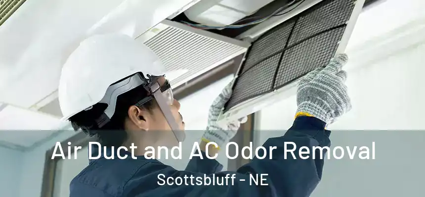  Air Duct and AC Odor Removal Scottsbluff - NE