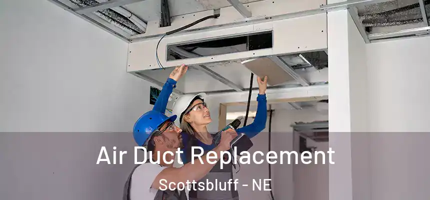  Air Duct Replacement Scottsbluff - NE