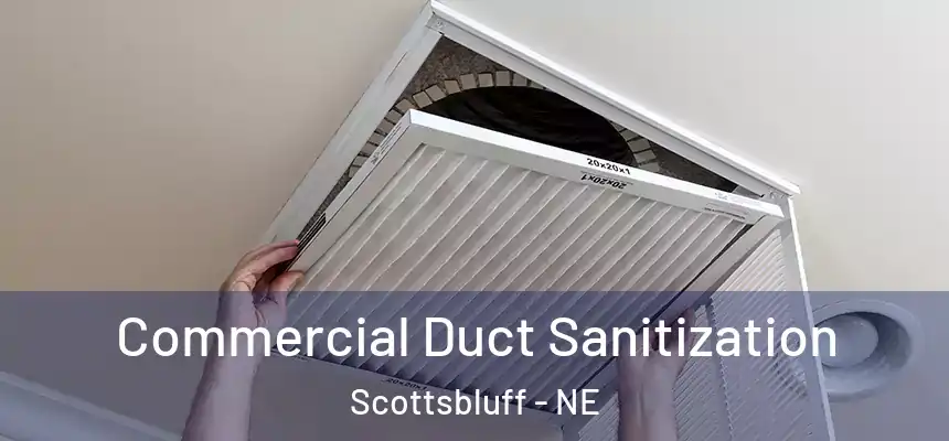  Commercial Duct Sanitization Scottsbluff - NE
