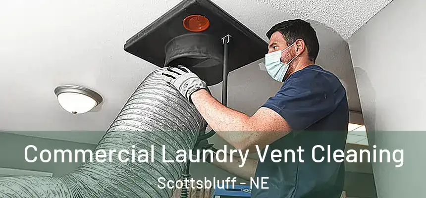  Commercial Laundry Vent Cleaning Scottsbluff - NE