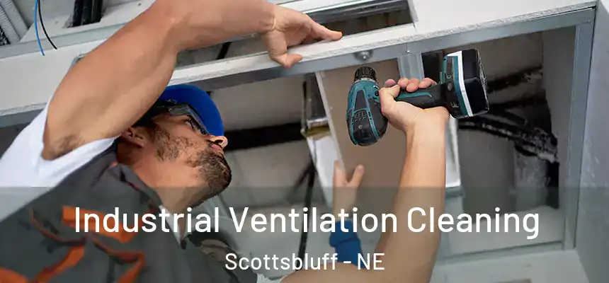  Industrial Ventilation Cleaning Scottsbluff - NE