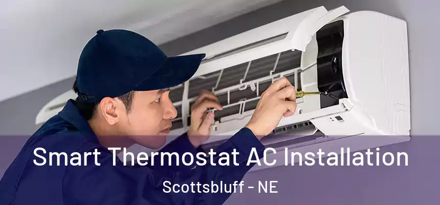  Smart Thermostat AC Installation Scottsbluff - NE